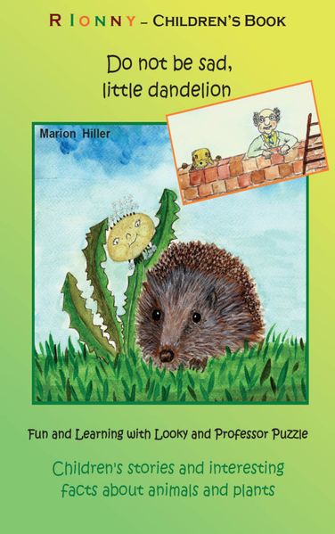 RIONNY-Children's Book: Do not be sad, little dandelion