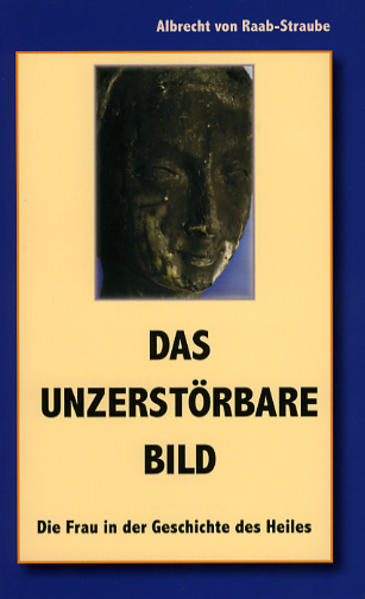 Das unzerstörbare Bild