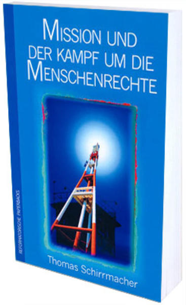 Mission und der Kampf um die Menschenrechte