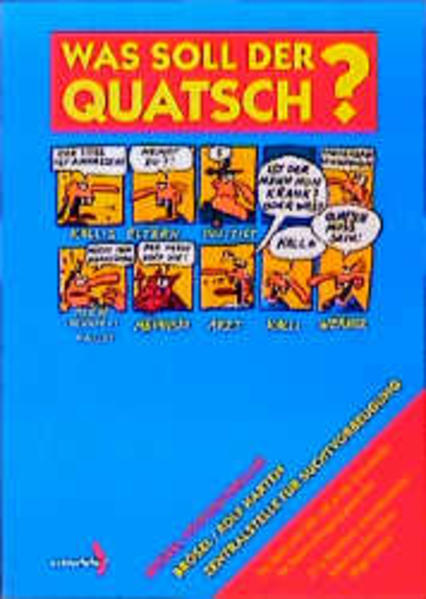 Was soll der Quatsch?
