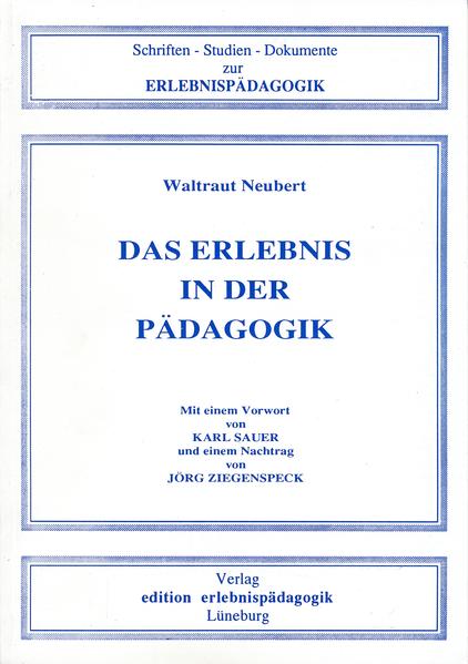 Das Erlebnis in der Pädagogik