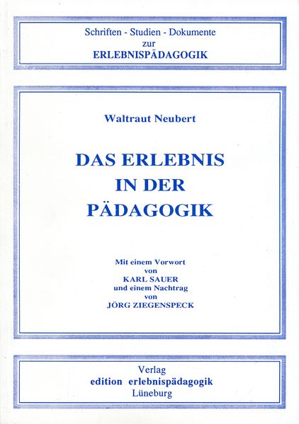 Das Erlebnis in der Pädagogik