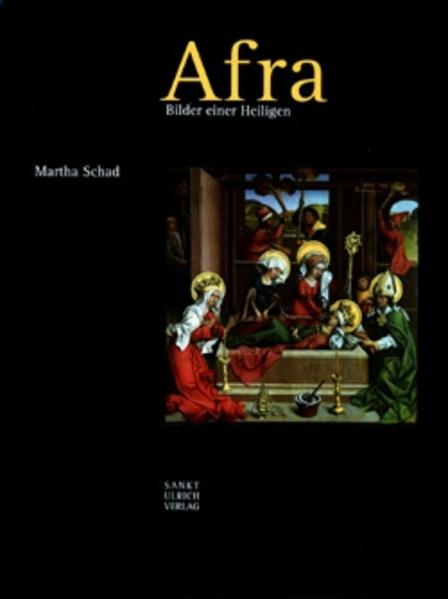 Afra - Bilder einer Heiligen