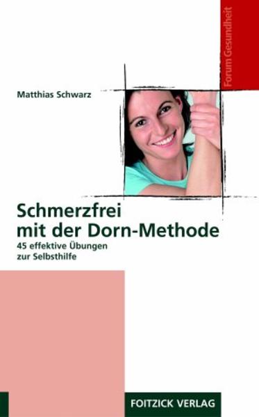 Schmerzfrei mit der Dorn-Methode