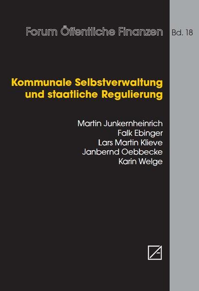 Kommunale Selbstverwaltung und staatliche Regulierung