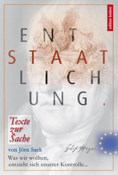 Entstaatlichung. Texte zur Sache