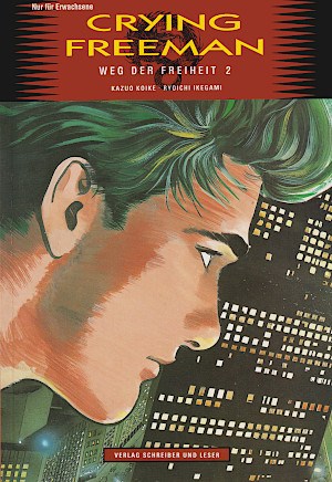 Crying Freeman / Weg der Freiheit 2