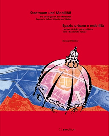 Stadtraum und Mobilität /Spazio urbano e mobilità