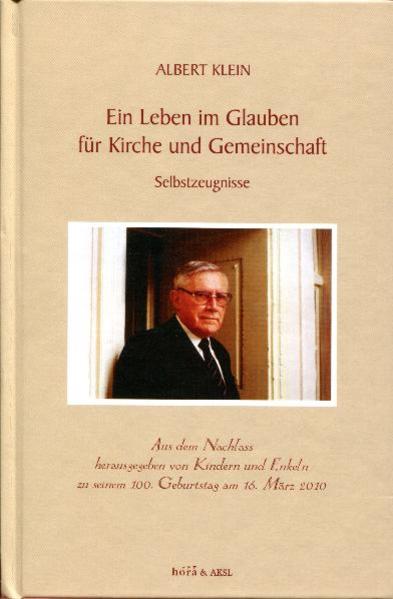 Ein Leben im Glauben für Kirche und Gemeinschaft