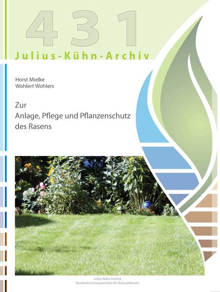 Zur Anlage, Pflege und Pflanzenschutz des Rasens