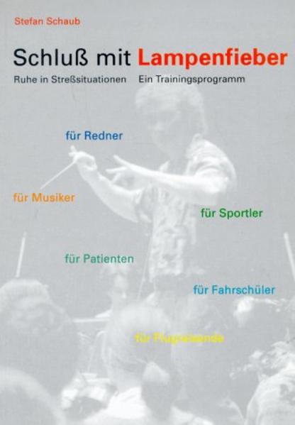 Schluss mit Lampenfieber