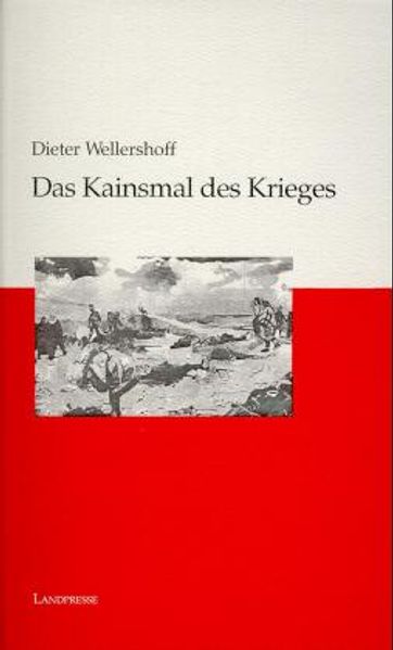 Das Kainsmal des Krieges