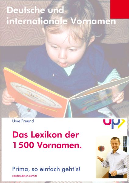 Das Lexikon der Vornamen. Herkunft und Bedeutung.