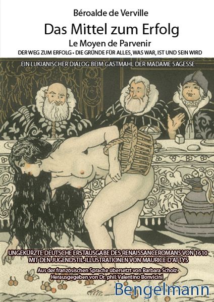 Das Mittel zum Erfolg - Le Moyen de Parvenir. PRACHTAUSGABE mit den JUGENDSTIL-ILLUSTRATIONEN von MAURICE D'ATTYS