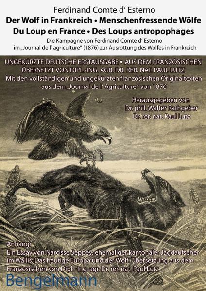 Der Wolf in Frankreich - Menschenfressende Wölfe. Du Loup en France - Des Loups antropophages