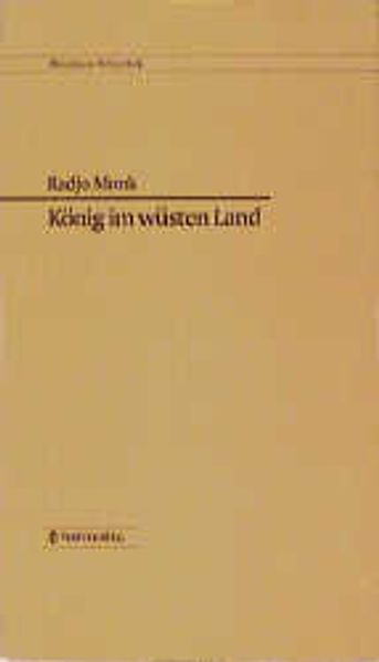 König im wüsten Land