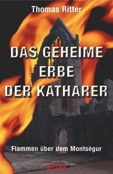 Das geheime Erbe der Katharer