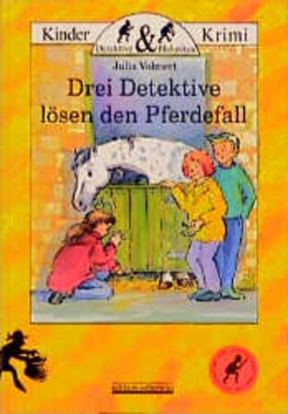 Drei Detektive lösen den Pferdefall