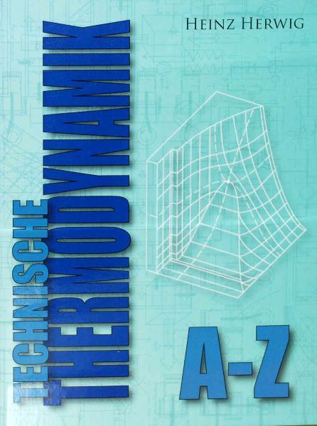 Technische Thermodynamik A-Z