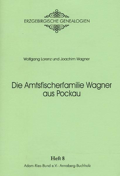 Die Amtsfischerfamilie Wagner aus Pockau