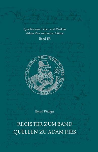 Register zum Band Quellen zu Adam Ries