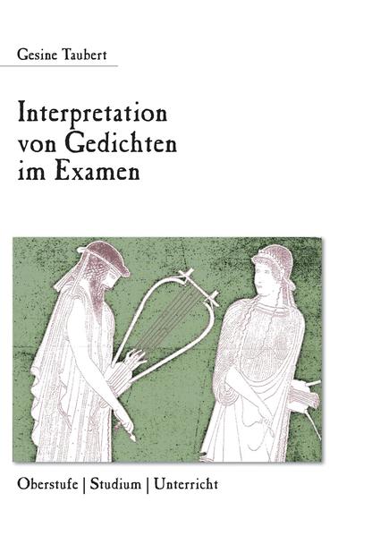 Interpretation von Gedichten im Examen