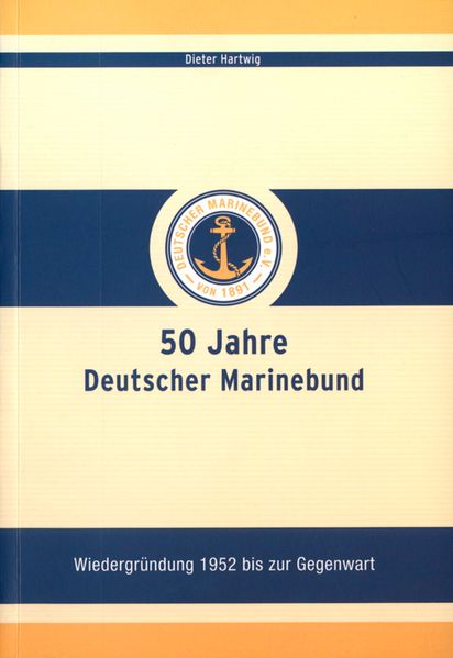 50 Jahre Deutscher Marinebund