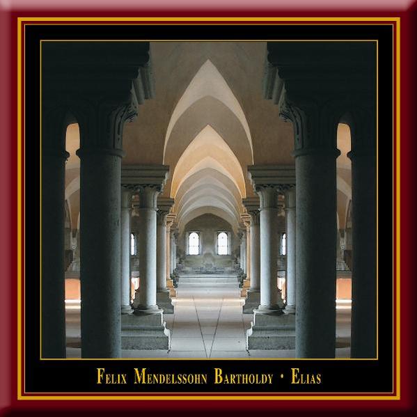 Mendelssohn: Oratorium ELIAS Op. 70 (in deutsch)