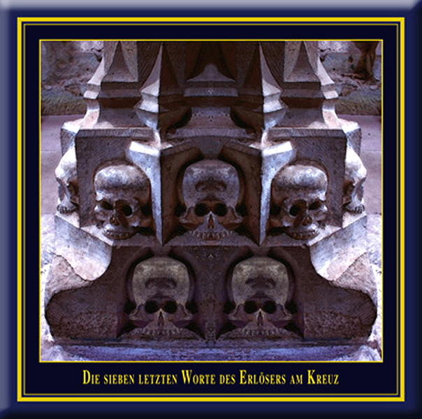 Die sieben letzten Worte unseres Erlösers am Kreuze (Orchesterfassung) mit zeitgenössischen Betrachtungen von Prof. Walter Jens