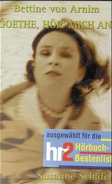 Goethe, hör' mich an!