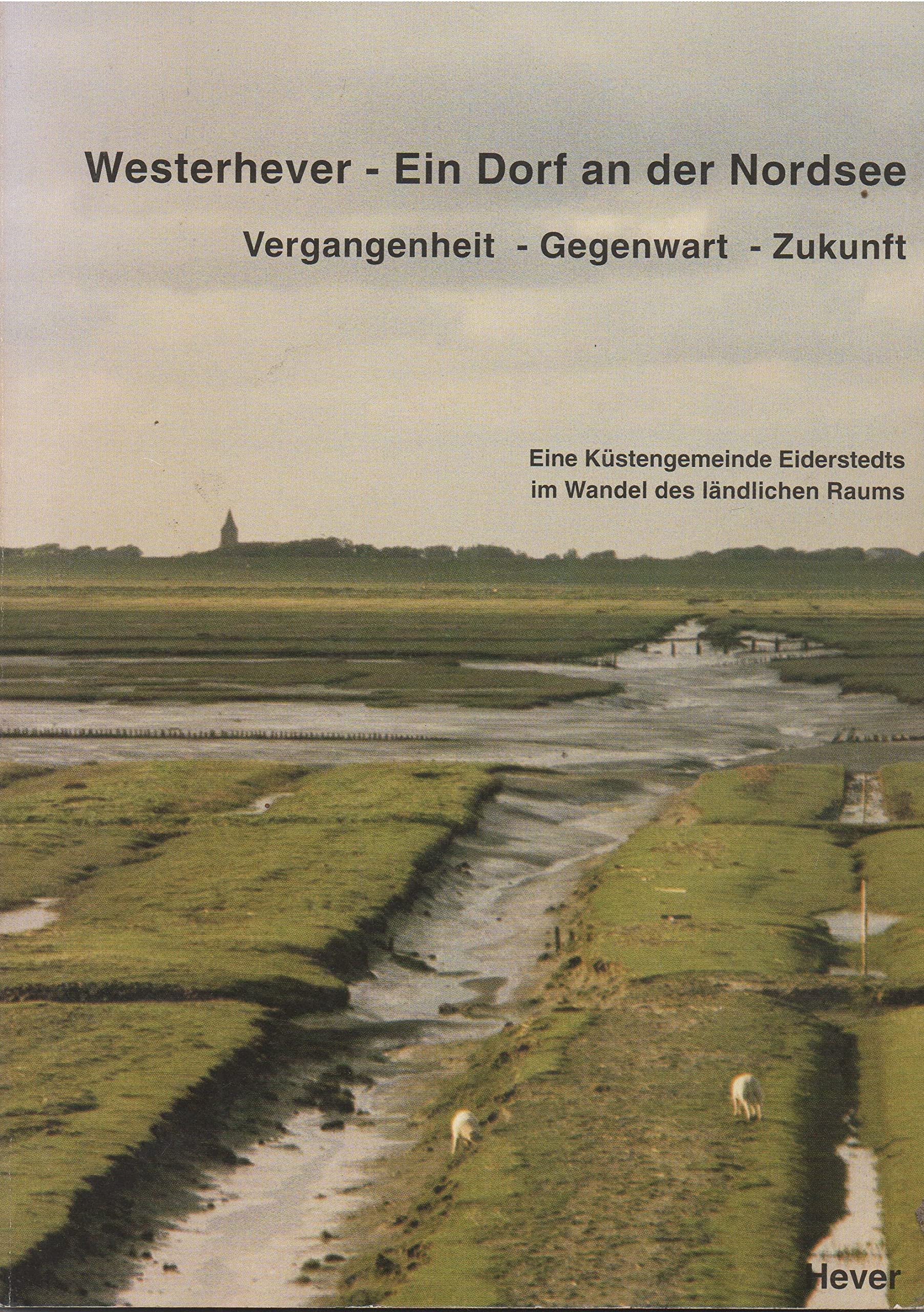 Westerhever - Ein Dorf an der Nordsee