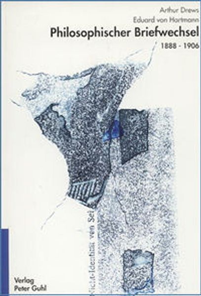 Philosophischer Briefwechsel 1888-1906