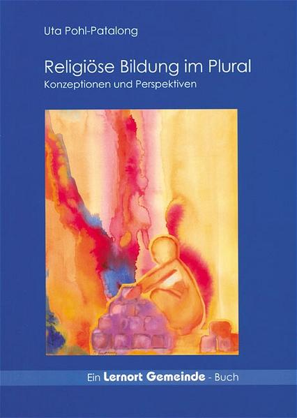Religiöse Bildung im Plural
