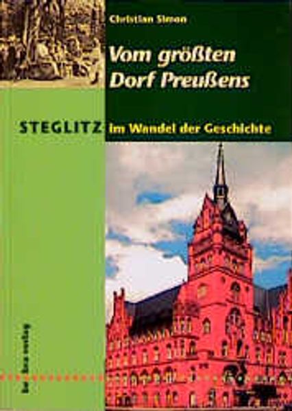 Steglitz im Wandel der Geschichte