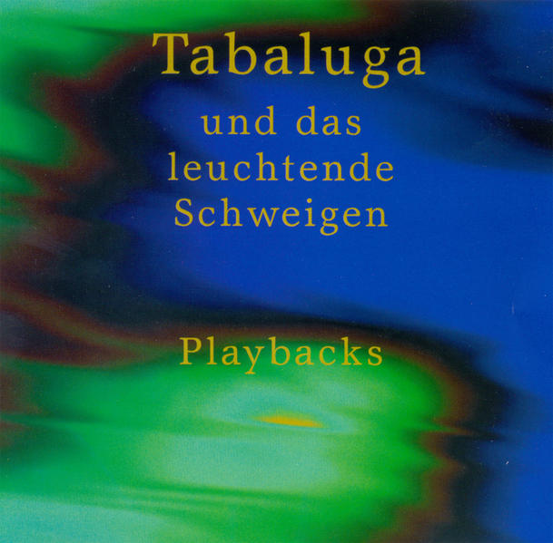 Tabaluga ... und das leuchtende Schweigen
