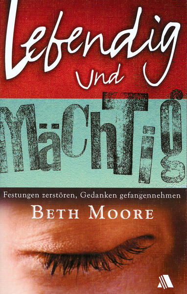 Lebendig und mächtig
