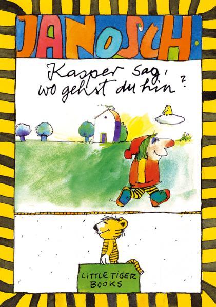 Kasper sag, wo gehst du hin