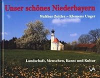 Unser schönes Niederbayern