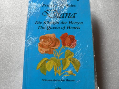 Die Princess of Wales - Diana, Königin der Herzen