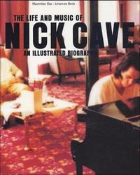 The Life and Music of Nick Cave