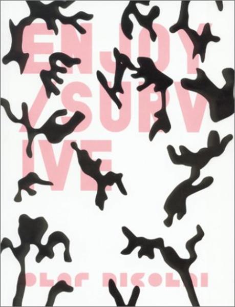 Enjoy /Survive