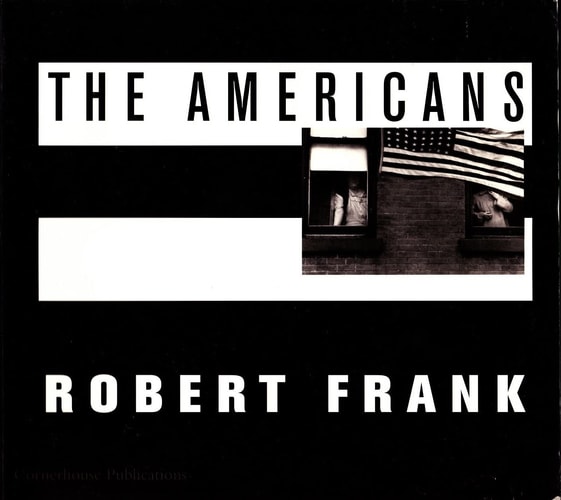 Robert Frank: The Americans