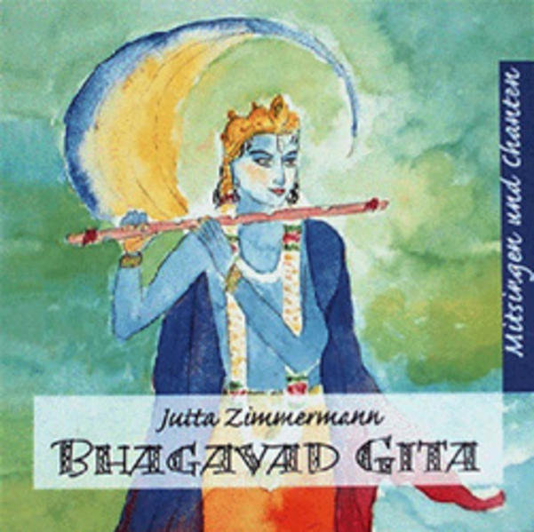 Bhagavad Gita: Mitsingen und Chanten