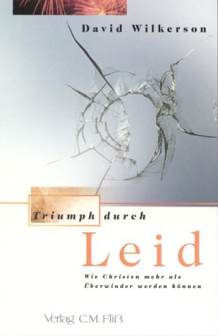Triumph durch Leid