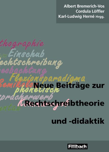 Neue Beiträge zur Rechtschreibtheorie und -didaktik