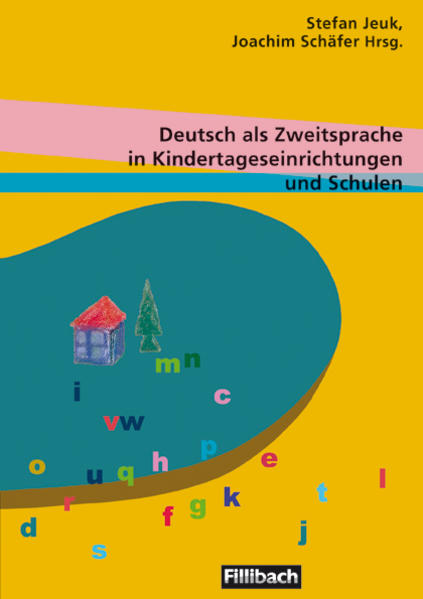 Deutsch als Zweitsprache in Kindertageseinrichtungen und Schulen. Analysen und Konzepte zu Unterricht und  individueller Förderung