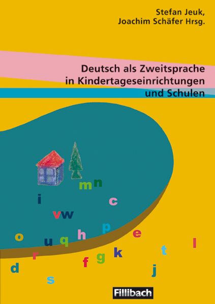 Deutsch als Zweitsprache in Kindertageseinrichtungen und Schulen. Analysen und Konzepte zu Unterricht und individueller Förderung