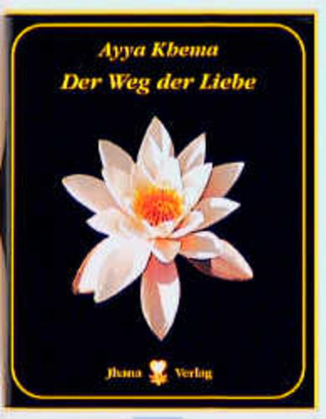 Der Weg der Liebe