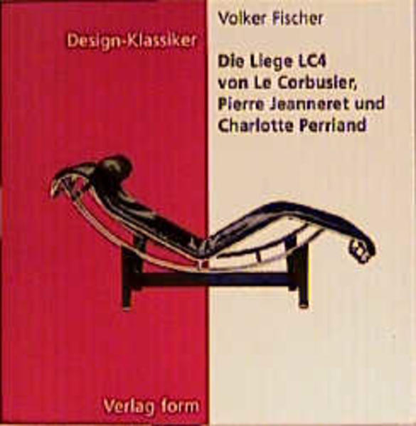 Die Liege LC4 von Le Corbusier, Pierre Jeanneret und Charlotte Perriand