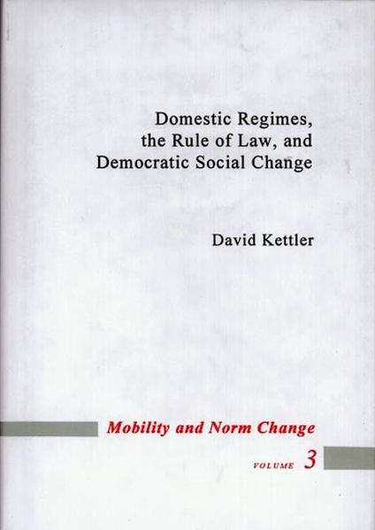 Domestic Regimes the Rule of Law and Democratic Social Change